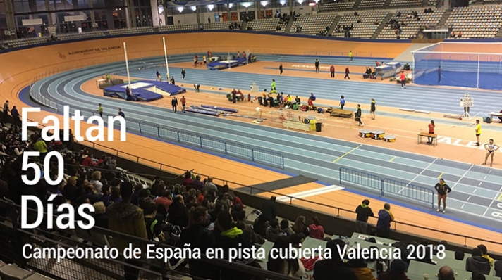Campeonato de España Valencia 2018, empieza la cuenta atrás/Campionat d'Espanya Valencia 2018, comença el compte arrere